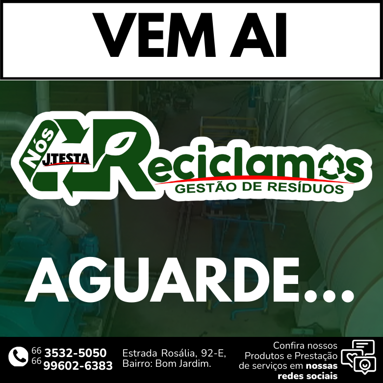 foto de VEM AI "NOS RECICLAMOS" AGUARDE...