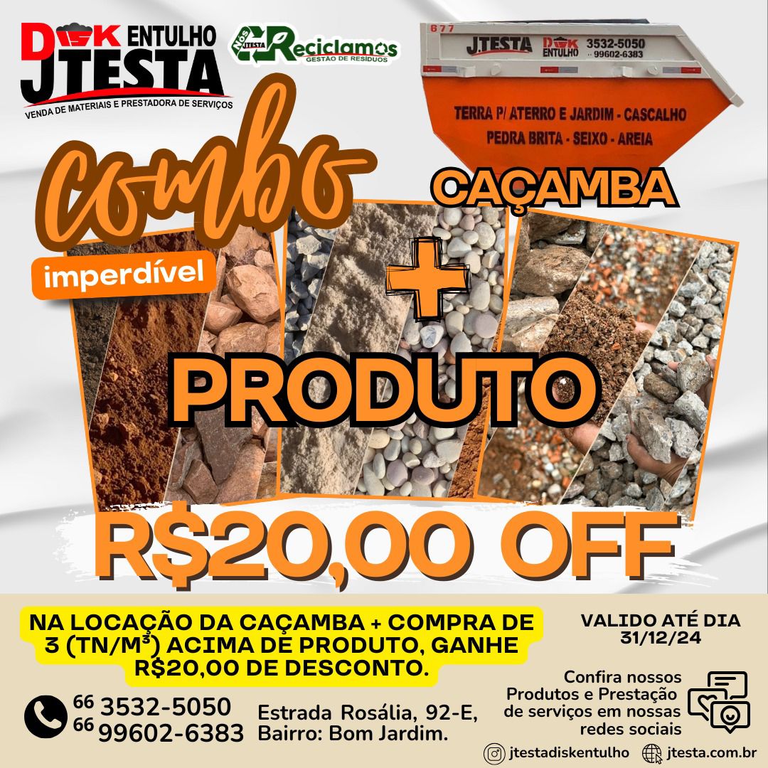 foto de PROMOÇÃO IMPERDÍVEL NA J. TESTA DISK ENTULHO!